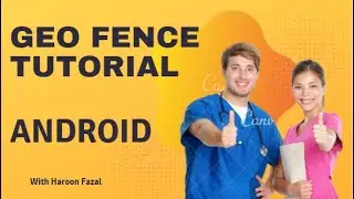 Geofencing tutorial using Google Maps API Part 11
