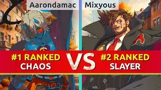 GGST ▰ Aarondamac (#1 Ranked Happy Chaos) vs Mixyous (#2 Ranked Slayer). High Level Gameplay