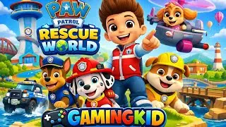 🐶 Paw Patrol Rescue World 🌈 | Fun Rescue Mission for Kids | GamingKid