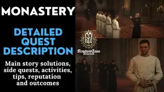 MONASTERY GUIDE: Full and Detailed Description, Solutions and Tips - Kingdom Come Deliverance