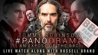 Media Lies & Setups? Tommy Robinson&rsquo;s Panodrama Watch Along - SF630