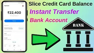 Slice Credit Card Balance Instant Transfer Your Bank Account 2023 Me