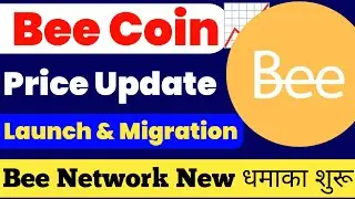 Bee Network New Update Today | Bee Network Migration | Bee Network Launch Update | Bee Network Price