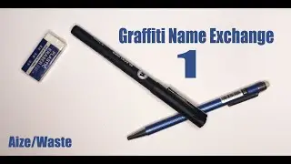 Graffiti Name exchange Aize/Waste