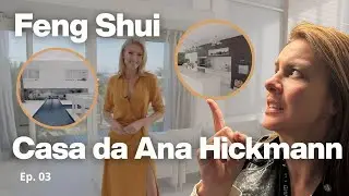 Feng Shui na casa da Ana Hickmann | Casa dos Famosos com Bruna Veiga