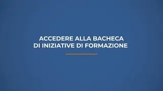 FONDIR - Accedere alle Iniziative in Bacheca