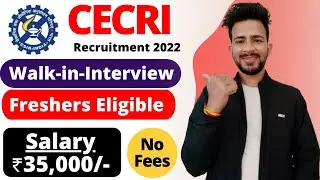 CSIR-CECRI Recruitment 2022 | Salary ₹35,000/- | Easy Selection | No Exam | CECRI Vacancy 2022