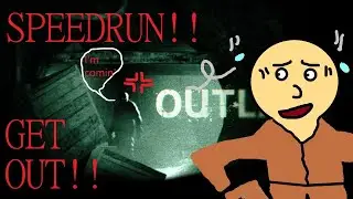 Outlast full-game SPEEDRUN!!