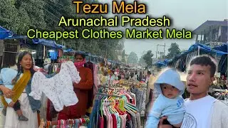 Family Ke Sath Tezu Mela Gaya🤗 || Cheapest Clothes Market Mela in Arunachal Pradesh 🫰