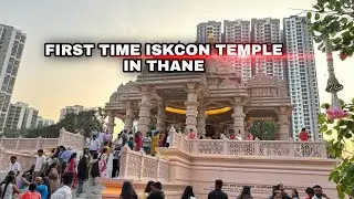 ISKCON IN THANE 📍/ FIRST TIME ISKCON TEMPLE IN THANE 2024 /