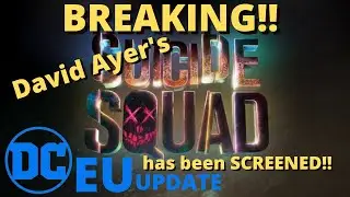 BREAKING - David Ayer's Suicide Squad has been SCREENED - DCEU UPDATE!!