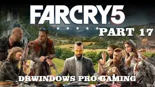 DrWindows Pro Far Cry 5 Часть 17