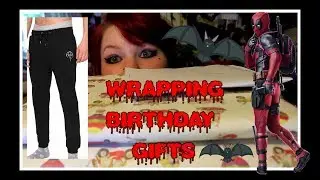 WRAPPING BIRTHDAY GIFTS - Deadpool, Band Merch and Cross Stitch
