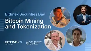 Bitcoin Mining and Tokenization: A New Era for Mining Finance | Bitfinex Securities Day