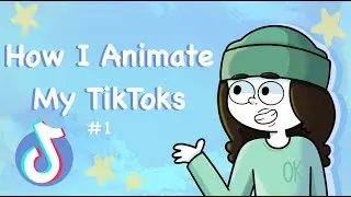 How I make my animations for Tik Tok