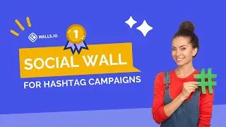 Elevate Your Hashtag Campaigns with a Dynamic Social Wall