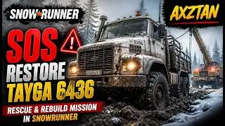 SOS Restore Tayga 6436 | Rescue & Rebuild Mission in SnowRunner