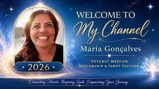 Добро пожаловать на мой канал! #mariagoncalvesmedium #mediumship #tarot #intuition