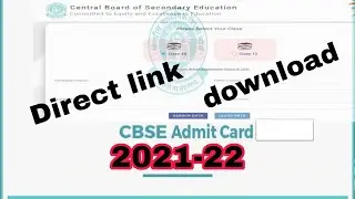 How to download admit card CBSE class 10 and 12 2021-22
