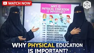 Why Physical Education Is Important | Girls Students Speak