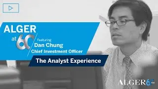 Dan Chung: The Analyst Experience