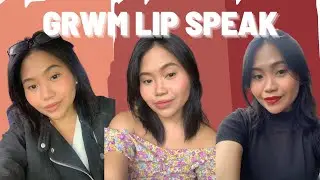 BETTER LATE THAN NEVER!? | GRWM LIP SPEAK REVIEW | GRACE ROMERO