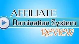Affiliate Domination System | Watch Before Buy Affiliate Domination System Review