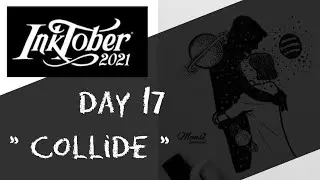 Inktober 2021 - Day 17 - Collide #Drawing #couple