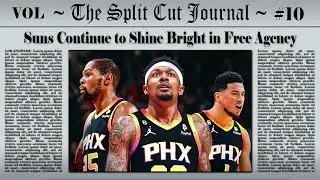 The Phoenix Suns Continue to SHINE BRIGHT in Free Agency | SCJ Vol. 10