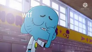 The Amazing World of Gumball but Edited