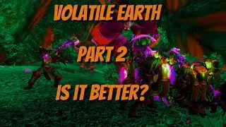 WOW Volatile Earth Multibox Farm | Part 2 | Mount Hyjal