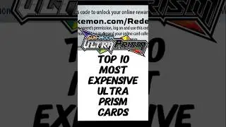 NEW Top 10 Most Expensive Sun and Moon Ultra Prism Pok&eacute;mon Cards #trending #pokemoncards #top10