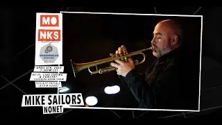 Mike Sailors Nonet - Live at Monks
