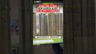 Signature Global New Launch Residential Project |Sector 71 SPR Road|Ultra Luxury Apartments