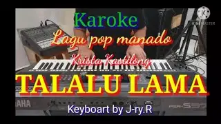 Karoke TALALU LAMA. Krista Kastilong. keyboart by J-ry.R