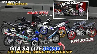RILIS!! GTA SA LITE FULL MOD MX KING, VEGA R, SUPRA KPH & MATIC HEDON LIARAN TERBARU DI ANDROID