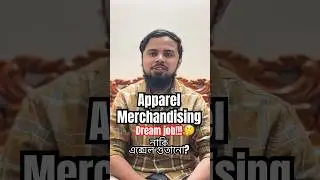 Apparel Merchandising &ndash; dream job নাকি শুধু এক্সেল গুতানো? 😅