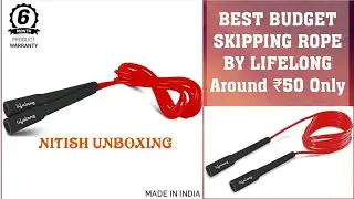 #Lifelong Unboxing of Best Budget Skipping Rope | Lifelong Jump Rope Around ₹50 Only