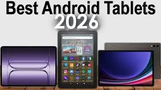 5 Best Android Tablets 2026 &ndash; Top Tablets You Can Buy Now