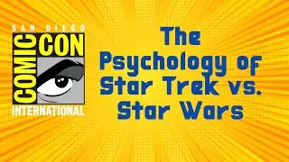 The Psychology of Star Trek vs  Star Wars: Episode VII with Ronald D. Moore and Diana Lee Inosanto