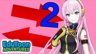 The Learning Station's Opposites Song 2 (ft. Luka) (Cartoons and Anime Version) | EduToon Adventures