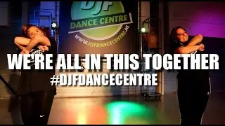 WE'RE ALL IN THIS TOGETHER | KIDS DANCE | #DJFDANCECENTRE