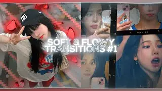 soft & flowy transitions 1 ; after effects