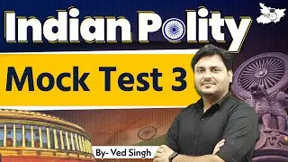 71th BPSC Indian Polity | Mock Test 3  | By Ved Singh Sir | 71th BPSC | StudyIQ