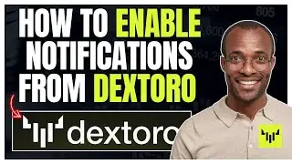 HOW TO ENABLE PRICE ALERT NOTIFICATIONS ON DEXTORO TRADING APP