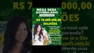 MEGA-SENA ACUMULADA! R$ 76 MILH&Otilde;ES! Sorteio dia 21/10/2025