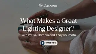 What Makes a Great Lighting Designer? | Dayloom Designs