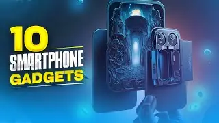 TOP 10 CRAZY SMARTPHONE GADGETS | TOP TECHNET