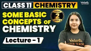 Some Basic Concepts of Chemistry Class 11 (L1) | Class 11 Chemistry Chapter 1 | CBSE JEE | Suman Mam