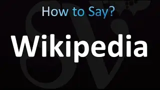 How to Pronounce Wikipedia (Correctly!)